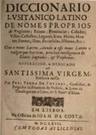 Diccionario Lusitanico-Latino de Nomes Proprios (1667)